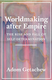 WORLDMAKING AFTER EMPIRE